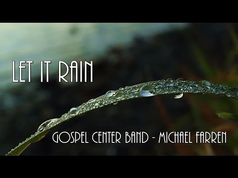 Fais pleuvoir - Let it Rain - Gospel Center Band